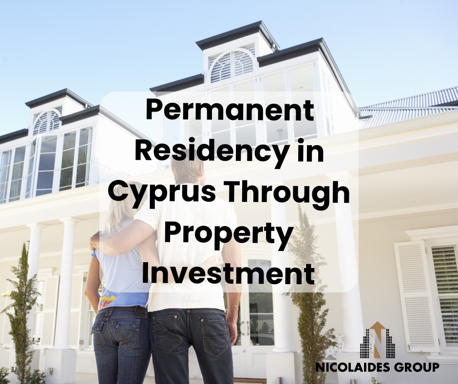 Permanent Residency in Cyprus Through Property Investment