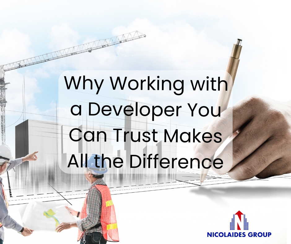 Why Working with a Developer You Can Trust Makes All the Difference